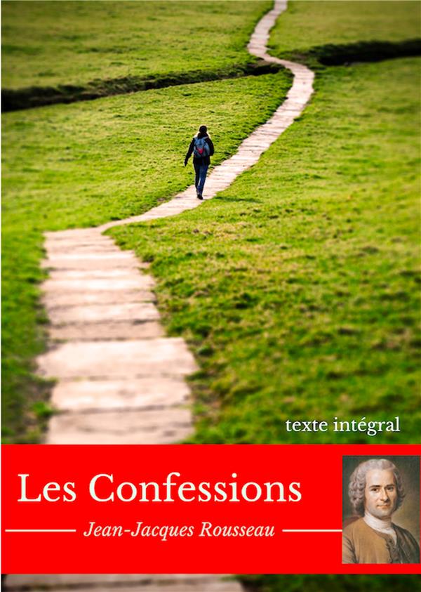 JEAN-JACQUES ROUSSEAU : CONTES PHILOSOPHIQUES ET AUTRES ECRITS - T02 - LES CONFESSIONS - L'AUTOBIOGR