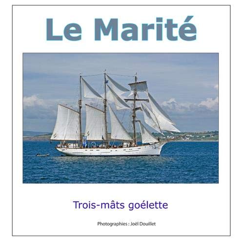 LE MARITE, TROIS-MATS GOELETTE