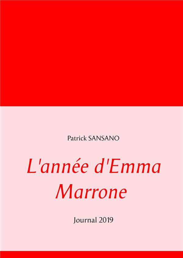 L'ANNEE D'EMMA MARRONE - JOURNAL 2019