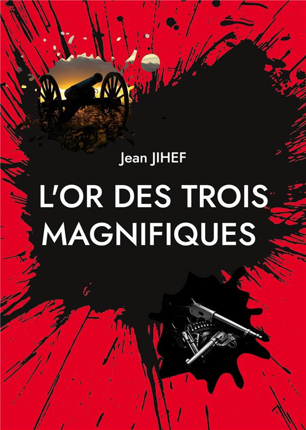 L OR DES TROIS MAGNIFIQUES - LA SUITE DU FILM DE SERGIO LEO