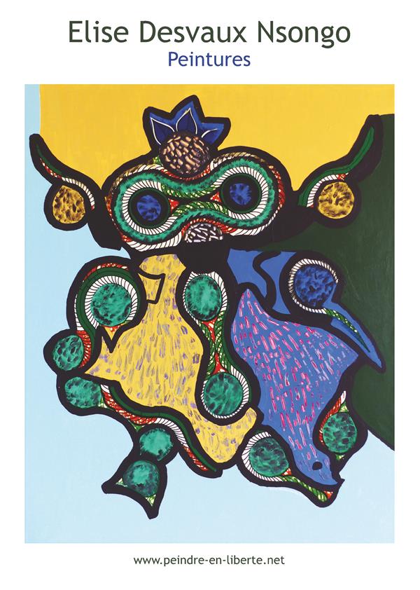 CATALOGUES PEINDRE EN LIBERTE - T02 - ELISE DESVAUX NSONGO - PEINTURES (1)