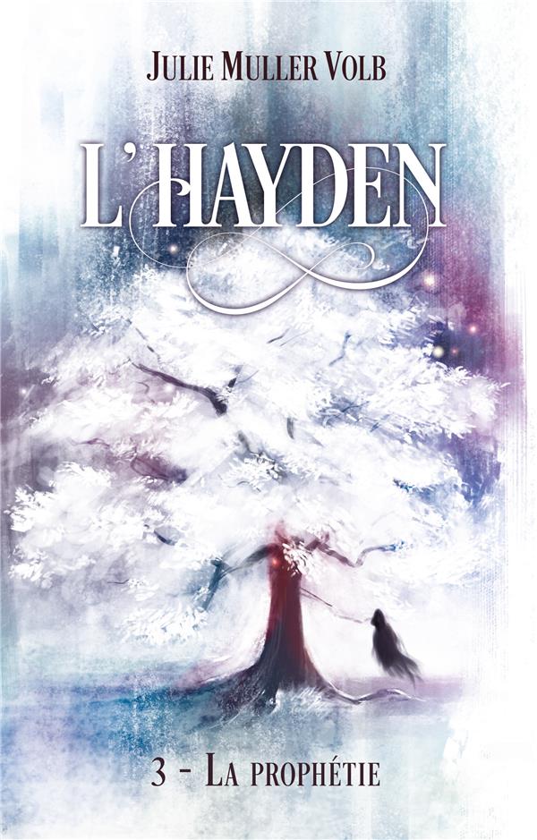 L'HAYDEN - T03 - L'HAYDEN - 3 - LA PROPHETIE