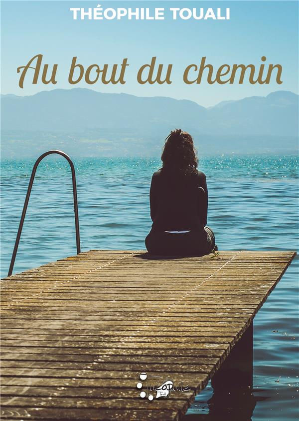 AU BOUT DU CHEMIN