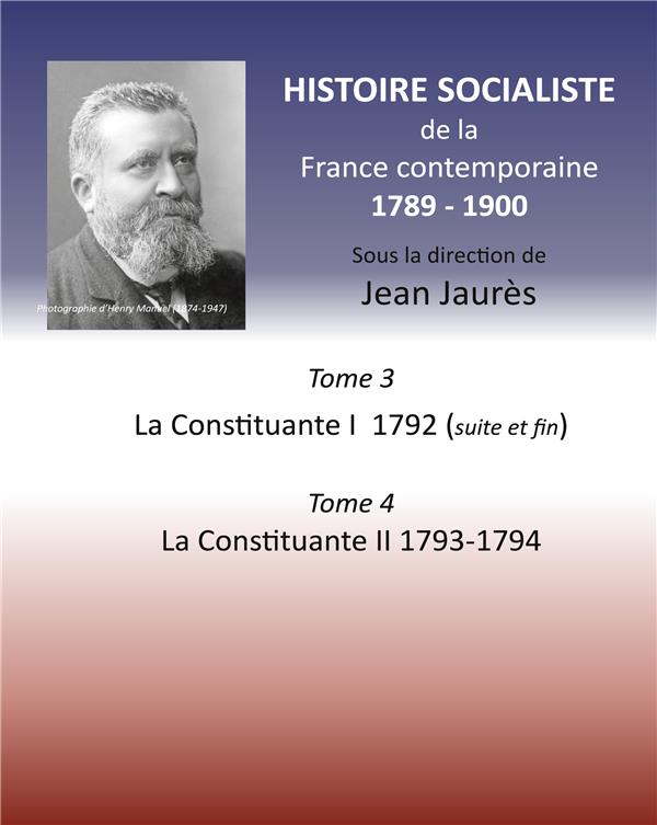 HISTOIRE SOCIALISTE - T3-4 - HISTOIRE SOCIALISTE DE LA FRANCE CONTEMPORAINE - TOME 3 LA CONVENTION I