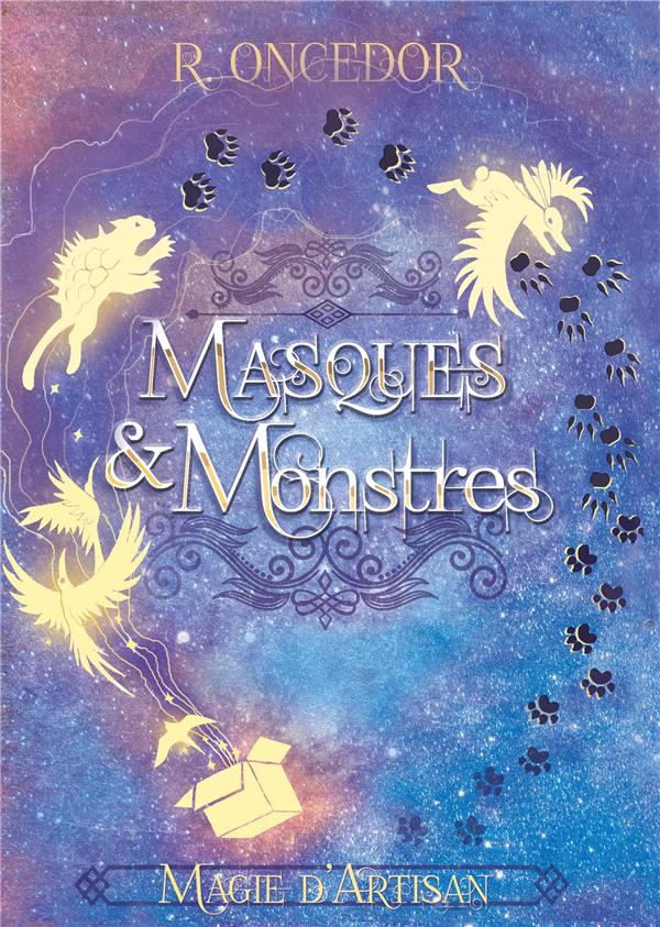 MASQUES ET MONSTRES - MAGIE D'ARTISAN