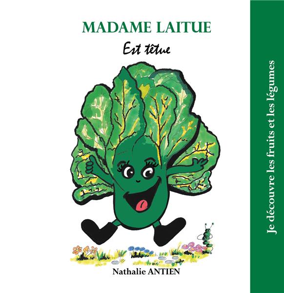 MADAME LAITUE EST TETUE