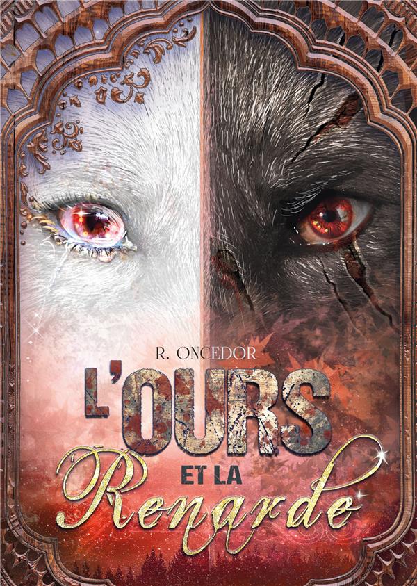 L OURS ET LA RENARDE - TOME 2 BRASIER