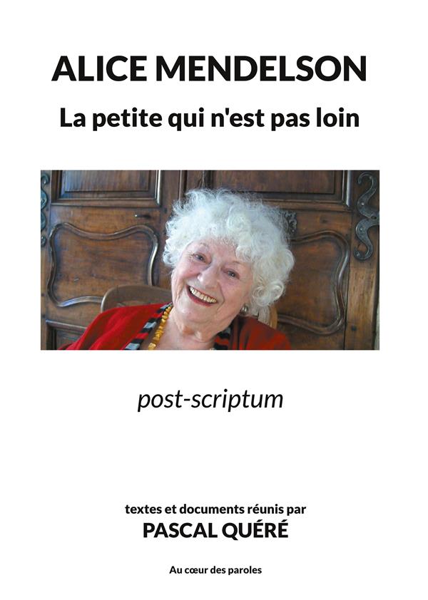 LA PETITE QUI N EST PAS LOIN - POST SCRIPTUM