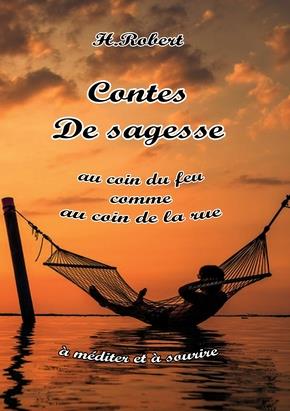 CONTES DE SAGESSE - AU COIN DU FEU COMME AU COIN DE LA RUE