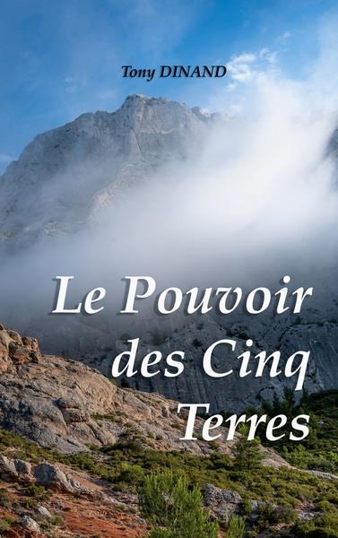 LE POUVOIR DES CINQ TERRES