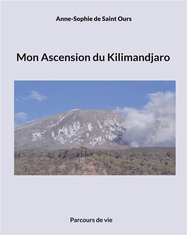 MON ASCENSION DU KILIMANDJARO
