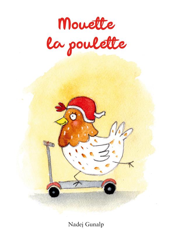 MOUETTE LA POULETTE
