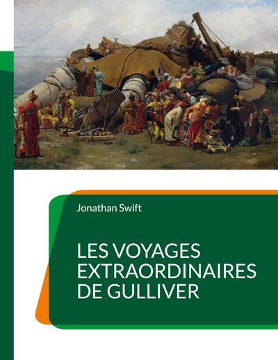 LES VOYAGES EXTRAORDINAIRES DE GULLIVER - UN ROMAN DE LITTERATURE JEUNES