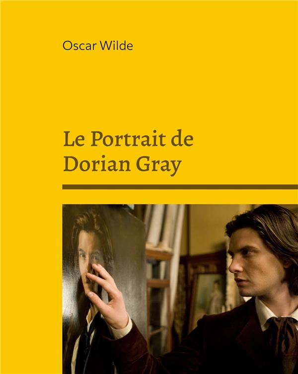 LE PORTRAIT DE DORIAN GRAY - ROMAN FANTASTIQUE ET PHILOSOPH