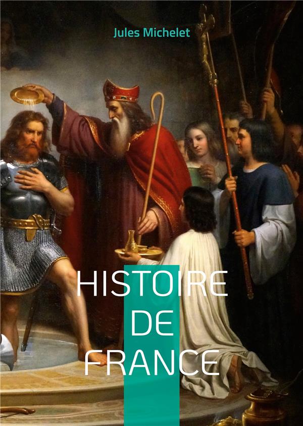 HISTOIRE DE FRANCE - VOLUME 03
