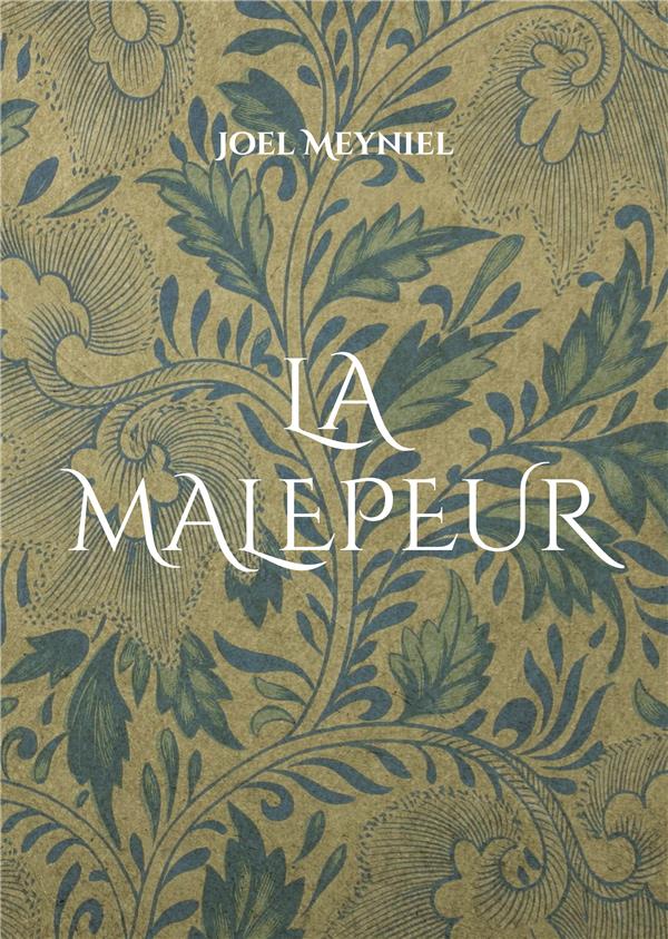 LA MALEPEUR
