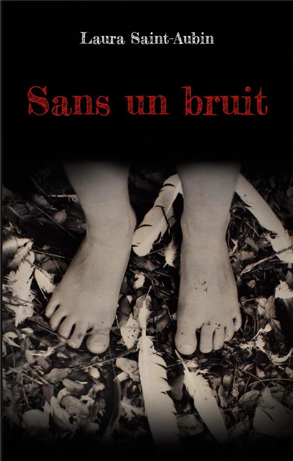 SANS UN BRUIT