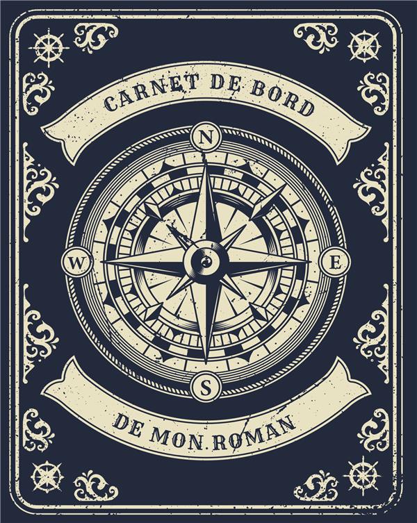 CARNET DE BORD DE MON ROMAN