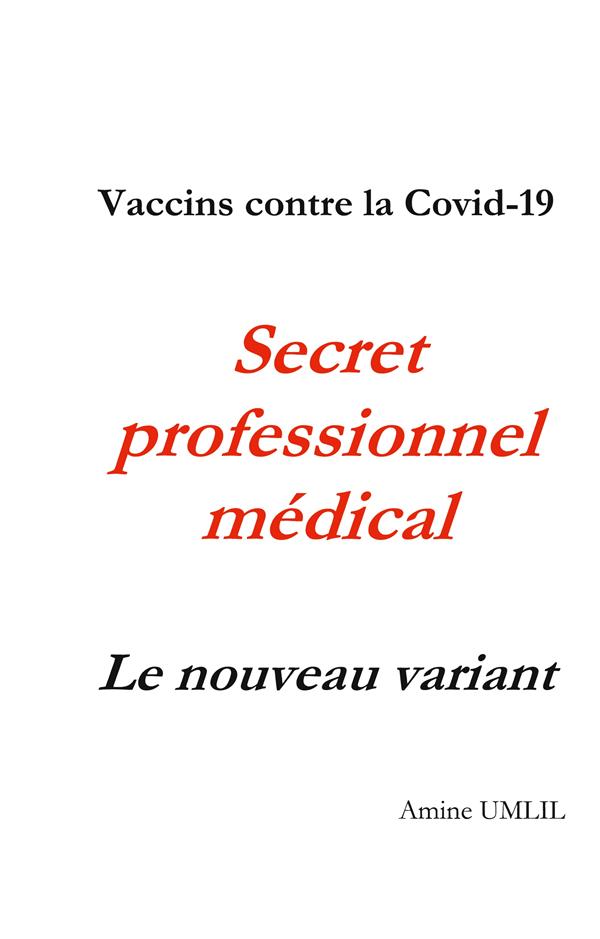 VACCINS CONTRE COVID 19 SECRET PROFESSIO