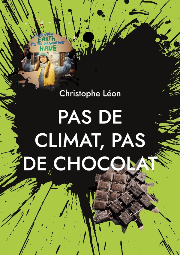 PAS DE CLIMAT, PAS DE CHOCOLAT