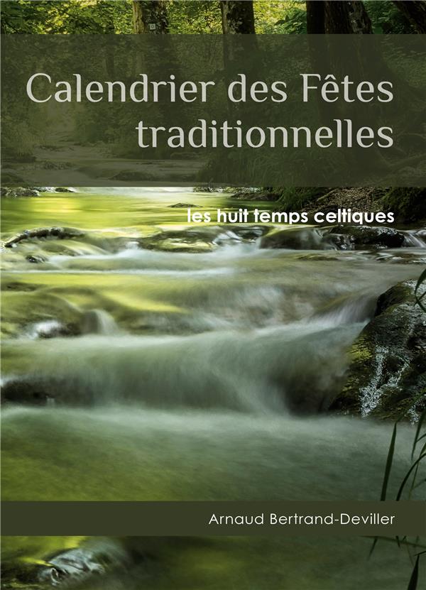 CALENDRIER FETES TRADITIONNELLES - LES HUIT TEMPS CELTIQUES