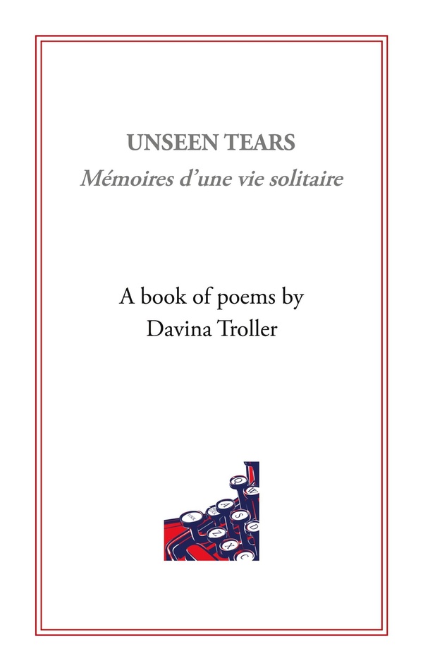 UNSEEN TEARS - MEMOIRES D'UNE VIE SOLITAIRE - ILLUSTRATIONS, COULEUR