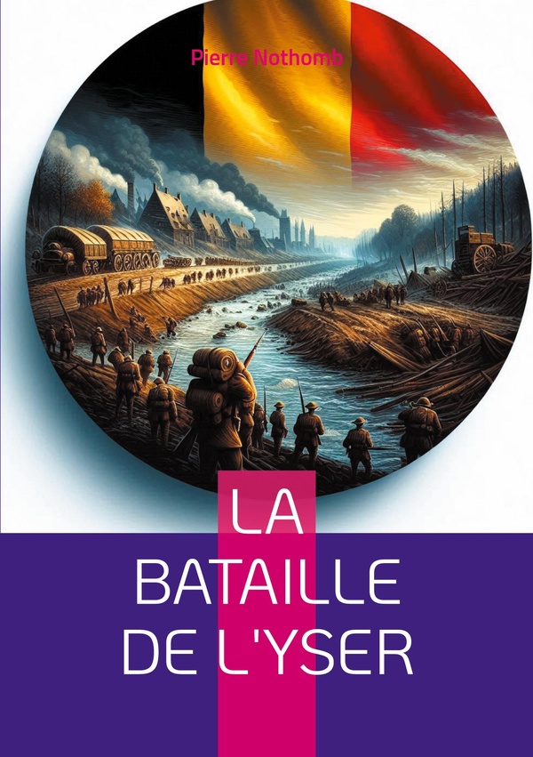 BATAILLE DE YSER - RECIT DETAILLE DE LA RESISTANC