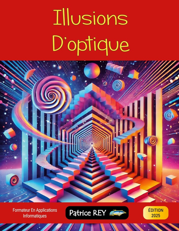 ILLUSIONS D OPTIQUE - EDITION 2025