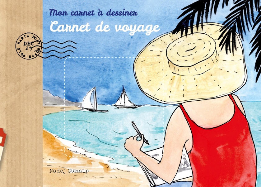 MON CARNET A DESSINER - CARNET DE VOYAGE - TOME 3