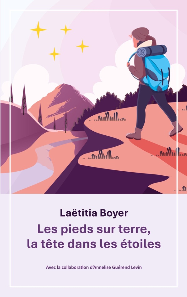 PIEDS SUR TERRE TETE DANS ETOILES