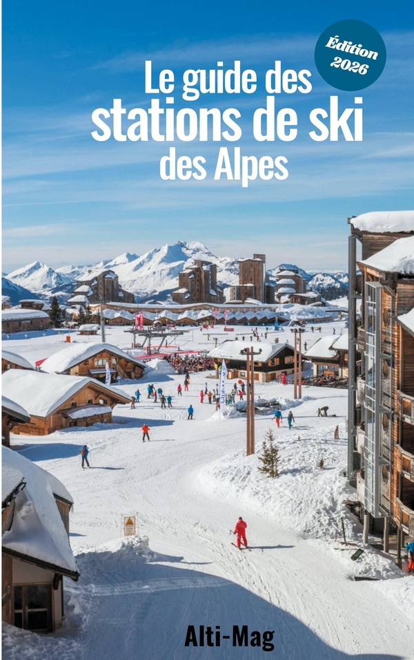 GUIDE STATIONS DE SKI ALPES - EDITION 2026