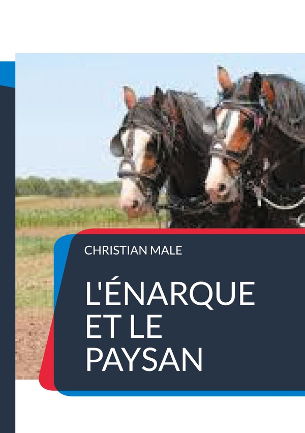 ENARQUE ET PAYSAN