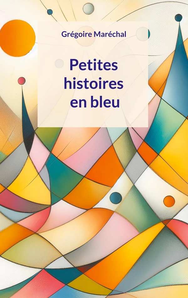 PETITES HISTOIRES EN BLEU
