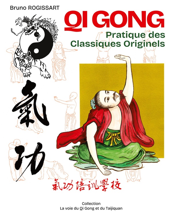 QI GONG PRATIQUE CLASSIQUES ORIGINELS