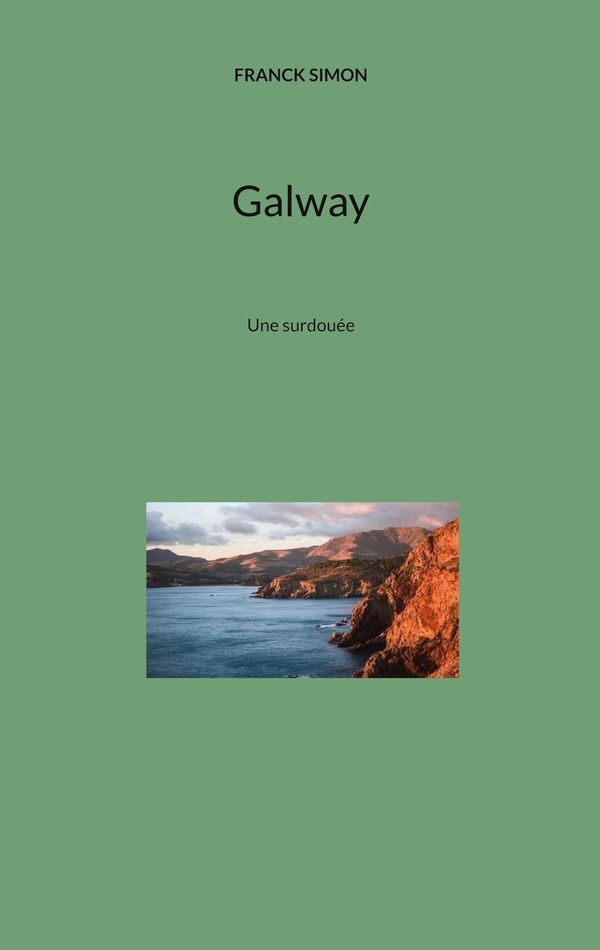 GALWAY - UNE SURDOUEE