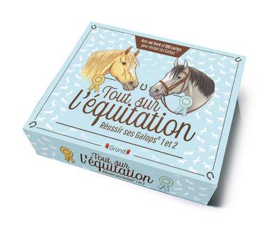 TOUT SUR L'EQUITATION - REUSSIR SES GALOPS 1 ET 2