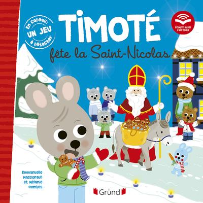 TIMOTE FETE LA SAINT-NICOLAS (ECOUTE AUSSI L'HISTOIRE)