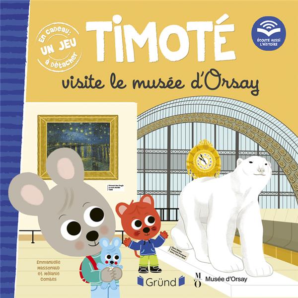 TIMOTE VISITE LE MUSEE D'ORSAY