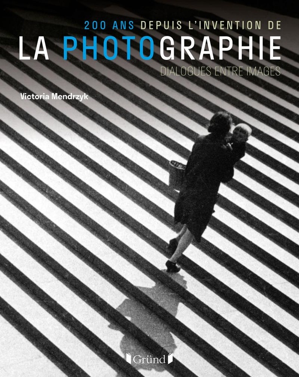 200 ANS DEPUIS L'INVENTION DE LA PHOTOGRAPHIE - DIALOGUES ENTRE IMAGES