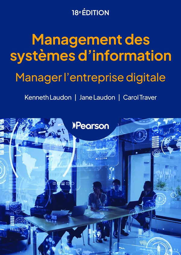 MANAGEMENT DES SYSTEMES D'INFORMATION - 18E EDITION