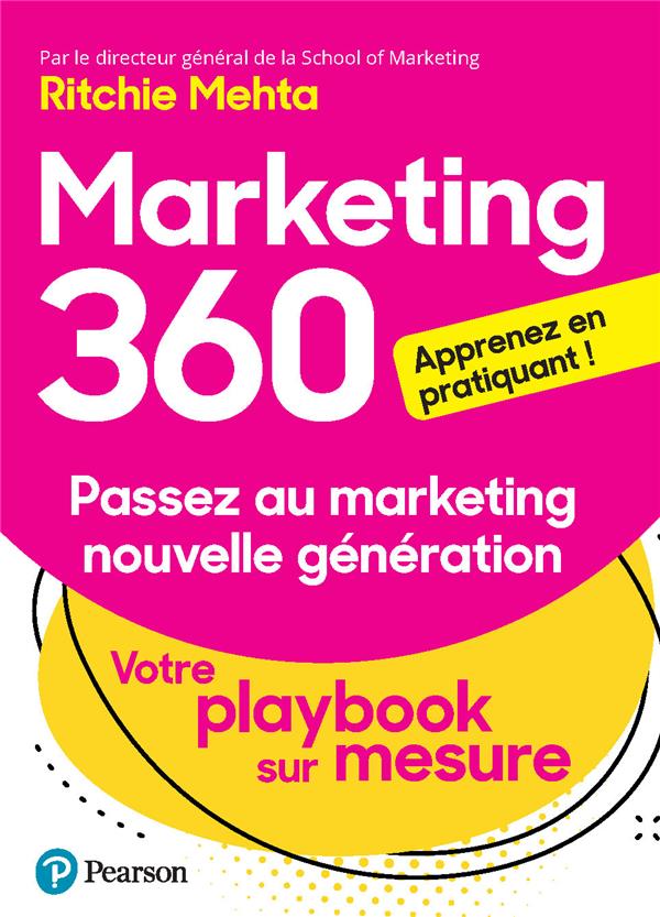 MARKETING 360. PASSEZ AU MARKETING NOUVELLE GENERATION
