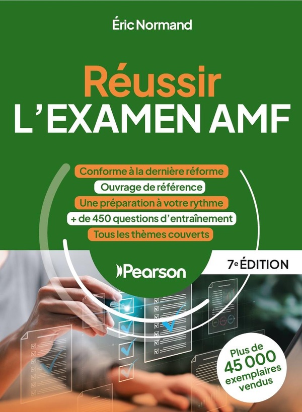 REUSSIR L'EXAMEN AMF - 7E EDITION