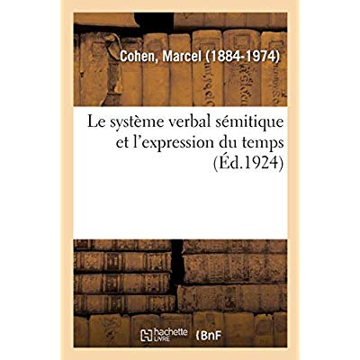 LE SYSTEME VERBAL SEMITIQUE ET L'EXPRESSION DU TEMPS