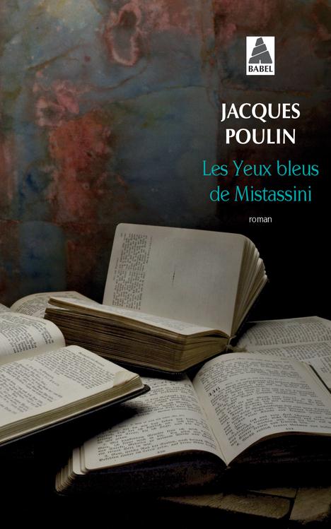 LES YEUX BLEUS DE MISTASSINI BABEL 1088.