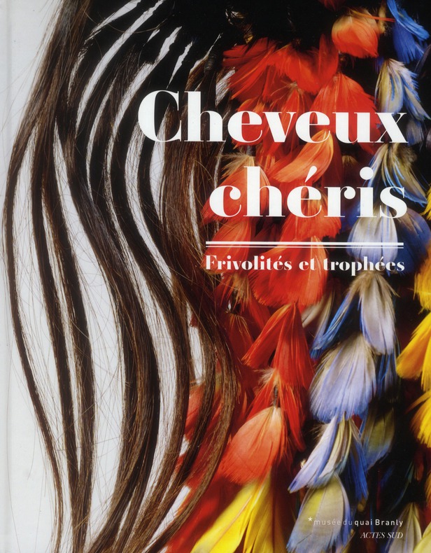 CHEVEUX CHERIS - FRIVOLITES ET TROPHEES