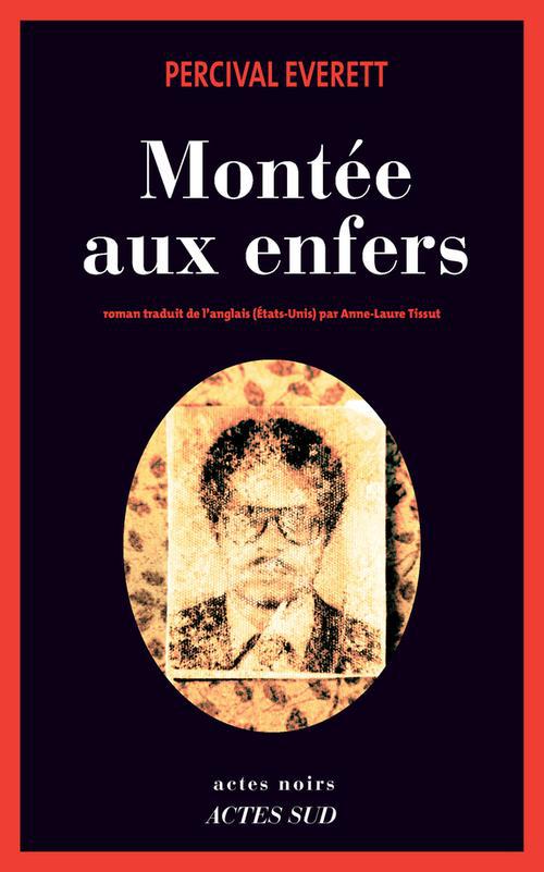 MONTEE AUX ENFERS