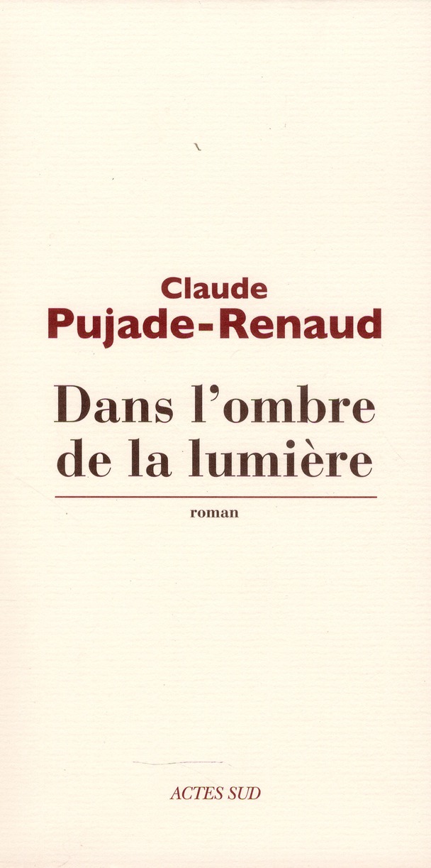 DANS L'OMBRE DE LA LUMIERE