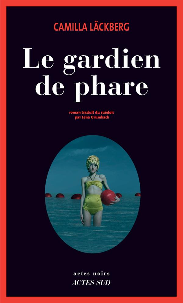 ERICA FALCK / FJALLBACKA - T07 - LE GARDIEN DE PHARE
