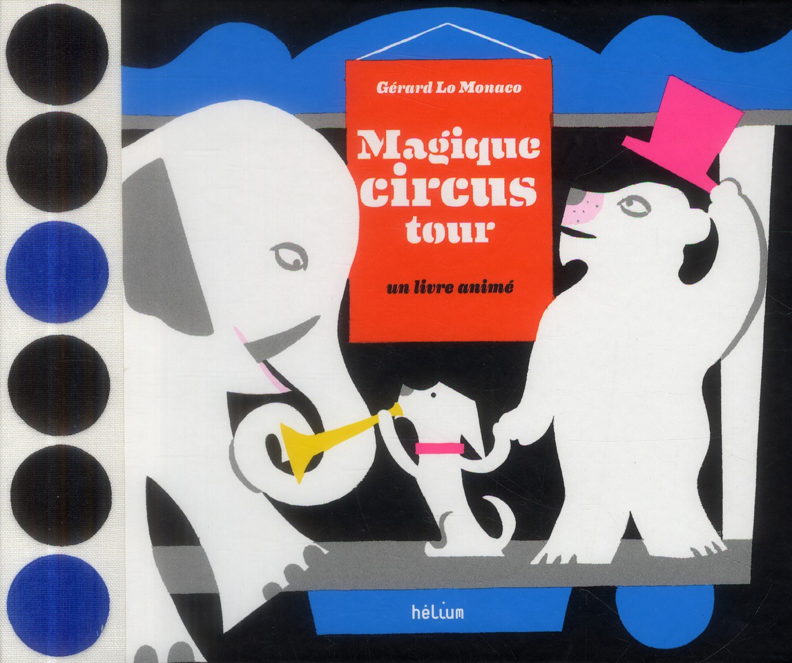 MAGIQUE CIRCUS TOUR (PETIT FORMAT)