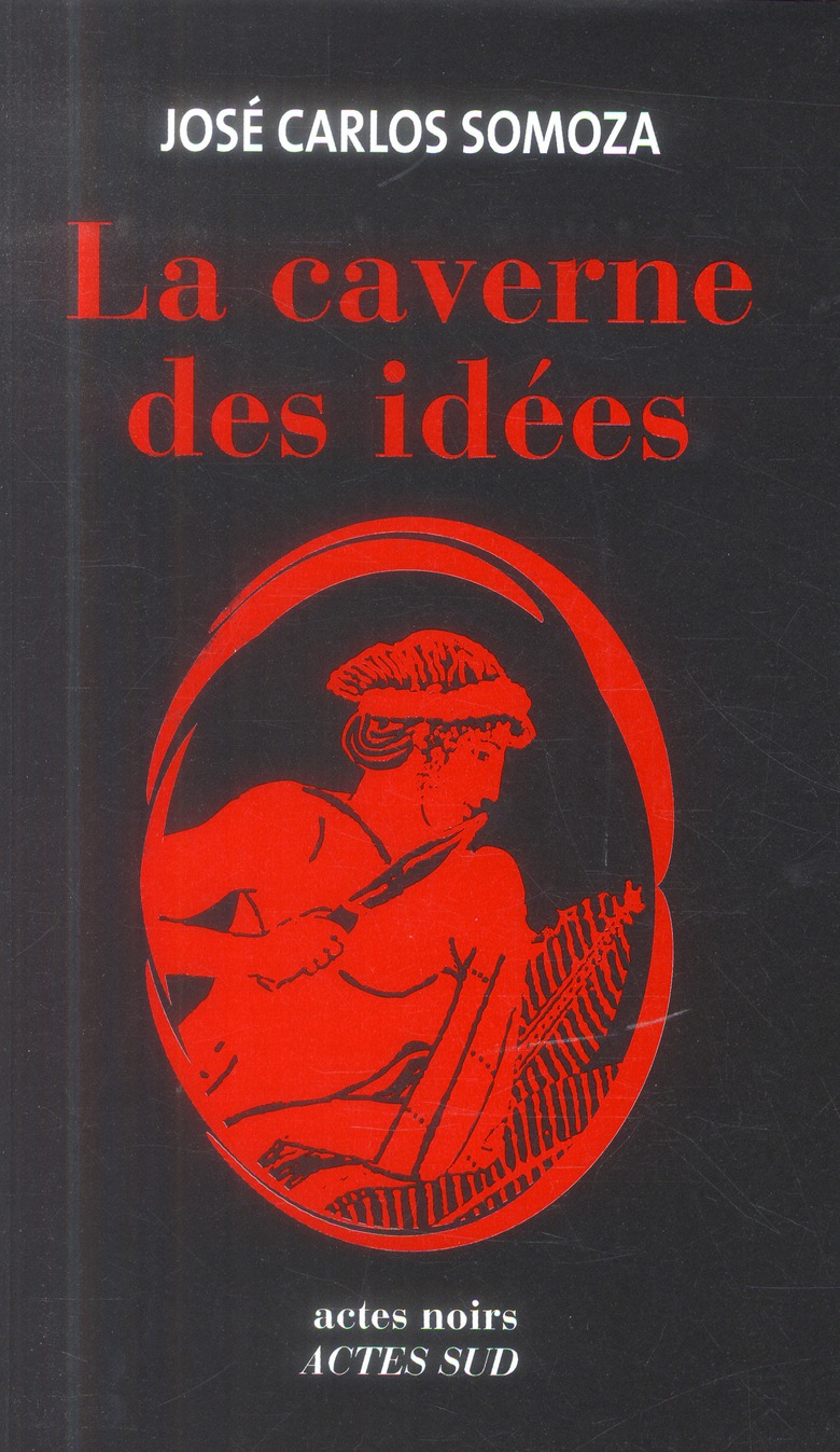 LA CAVERNE DES IDEES (RELIE)